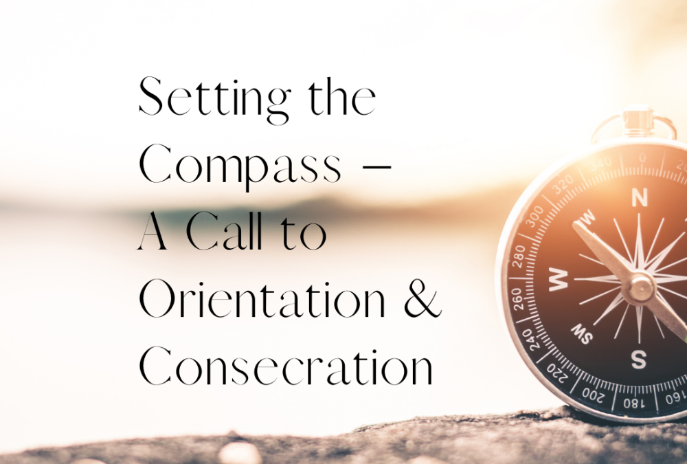Day One & Two: Setting the Compass