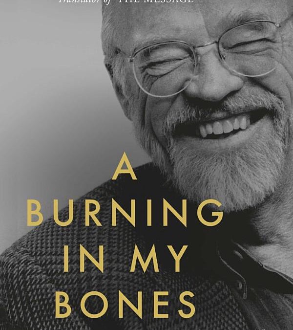 A Burning in My Bones